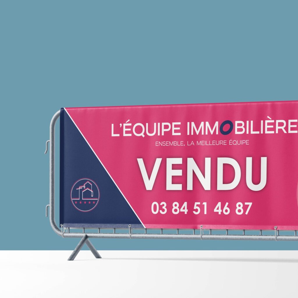 Création de bâches pour<br>l'Equipe immobilière<br>à l'occasion du salon de l'habitat