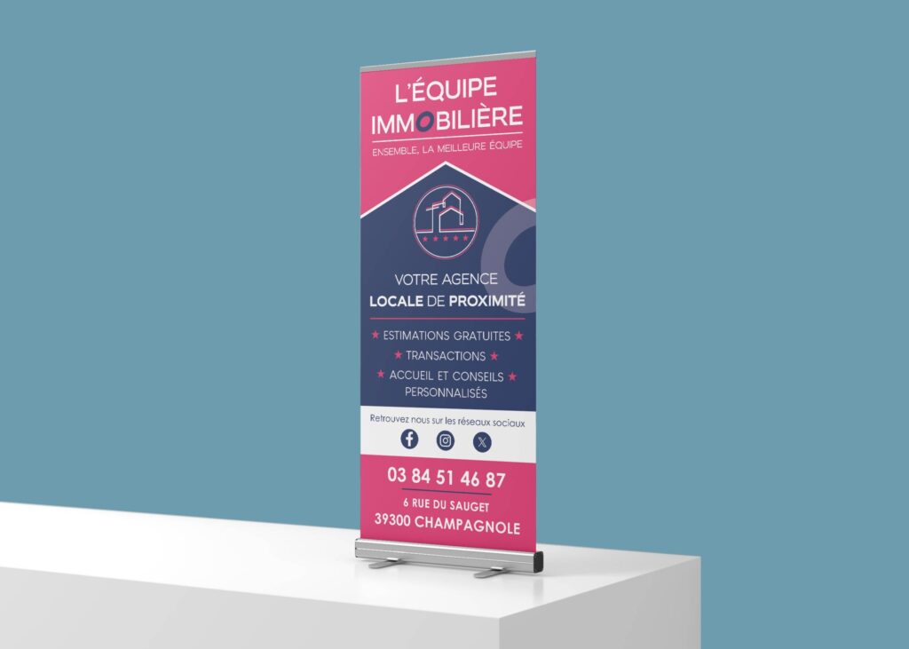 Création de roll-up sur mesure pour une agence immobilière à Champagnole