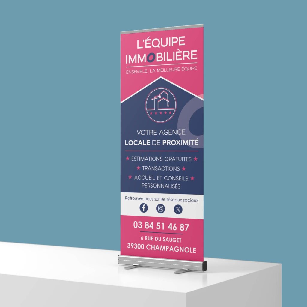 Création d'un roll-up pour<br>l'Equipe immobilière<br>à l'occasion du salon de l'habitat